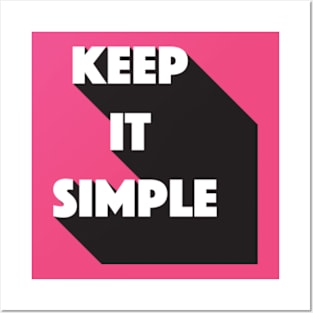 Keep It Simple Motivational Quotes Posters and Art